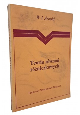 Teoria równań różniczkowych W.I. Arnold