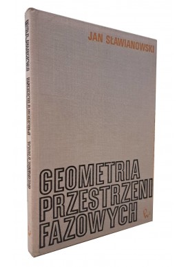 Geometria Przestrzeni Fazowych Jan Sławianowski