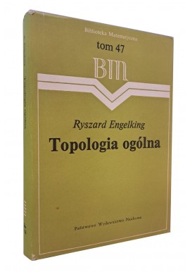 Topologia ogólna Ryszard Engelking