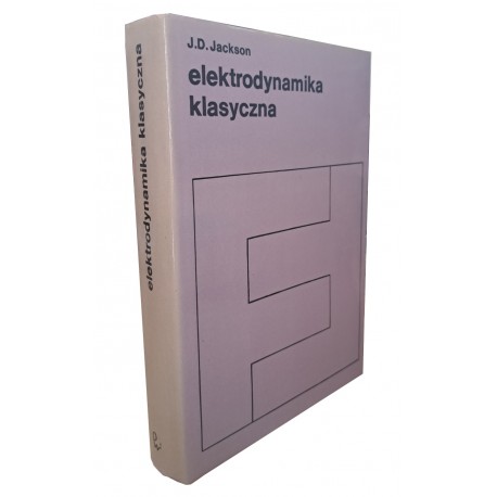 Elektrodynamika klasyczna J.D. Jackson