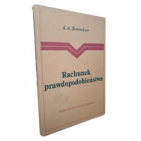 Rachunek prawdopodobieństwa A.A. Borowkow