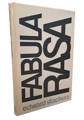 Fabula Rasa Edward Stachura