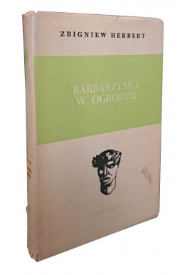 Barbarzyńca w ogrodzie Zbigniew Herbert