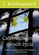 Całkowicie inny sposób życia J. Krishnamurti