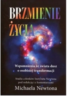 Brzmienie życia Michael Newton (red.)