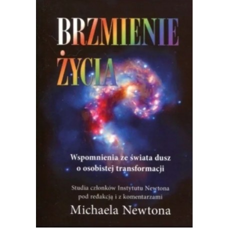 Brzmienie życia Michael Newton (red.)