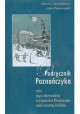 Podręcznik Poznańczyka albo 250 dowodów wyższości Poznania nad resztą świata Marcin J. Januszkiewicz, Adam Pleskaczyński