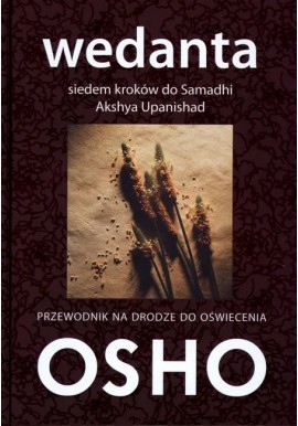 Wedanta Siedem kroków do Samadhi OSHO