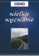 Wielkie wyzwanie OSHO