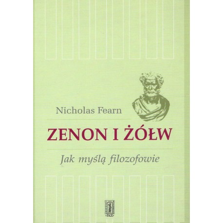 Zenon i żółw Jak myślą filozofowie Nicholas Fearn