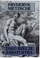 Tako rzece Zaratustra Friedrich Nietzsche