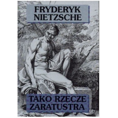 Tako rzece Zaratustra Friedrich Nietzsche