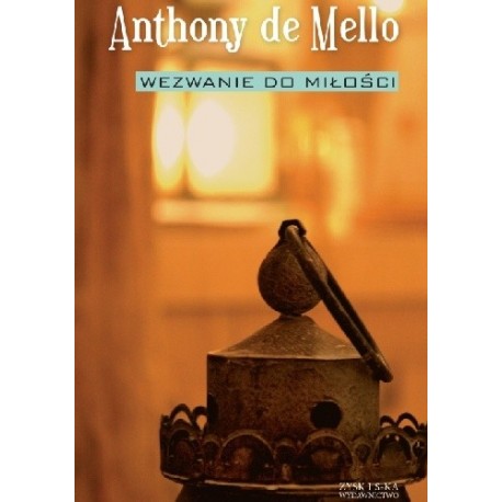 Wezwanie do miłości Anthony de Mello