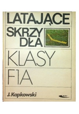 Latające skrzydła klasy F1A J. Kapkowski