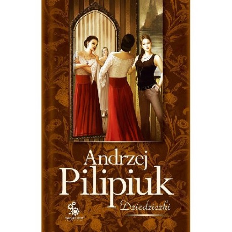 Dziedziczki Andrzej Pilipiuk