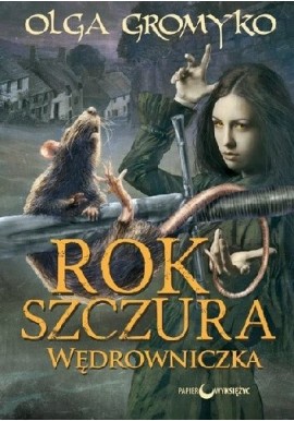 Rok Szczura Wędrowniczka Olga Gromyko