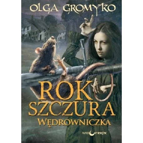 Rok Szczura Wędrowniczka Olga Gromyko