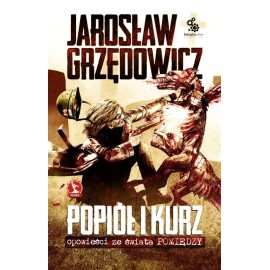 Popiół i kurz Jarosław Grzędowicz