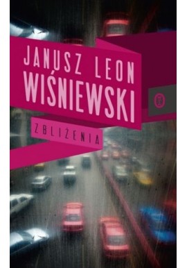 Zbliżenia Janusz Leon Wiśniewski