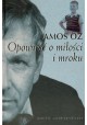 Opowieść o miłości i mroku Amos Oz