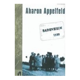 Badenheim 1939 Aharon Appelfeld