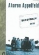 Badenheim 1939 Aharon Appelfeld