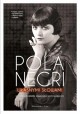 Pola Negri Własnymi słowami Mariusz Kotowski (oprac.) + DVD