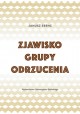 Zjawisko grupy odrzucenia Janusz Erenc