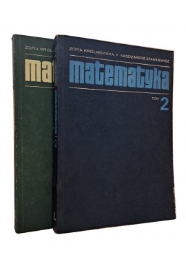 Matematyka tom 1-2 Zofia Królikowska, Włodzimierz Stankiewicz