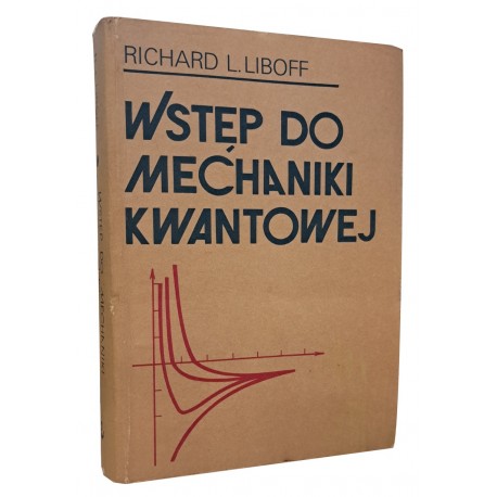 Wstęp do mechaniki kwantowej Richard L. Liboff