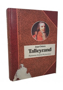 Talleyrand Jean Orieux Seria Biografie Sławnych Ludzi