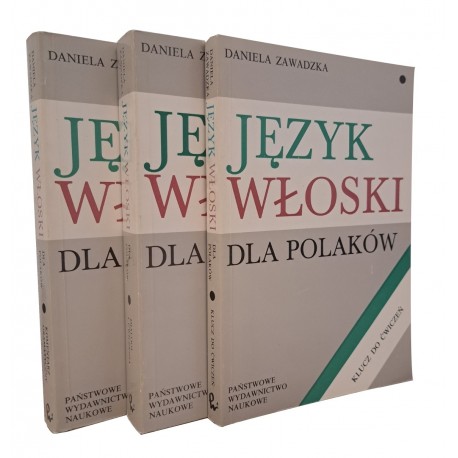 Język włoski dla Polaków 3 tomy Dialogi i ćwiczenia + klucz, komentarz gramatyczny Daniela Zawadzka