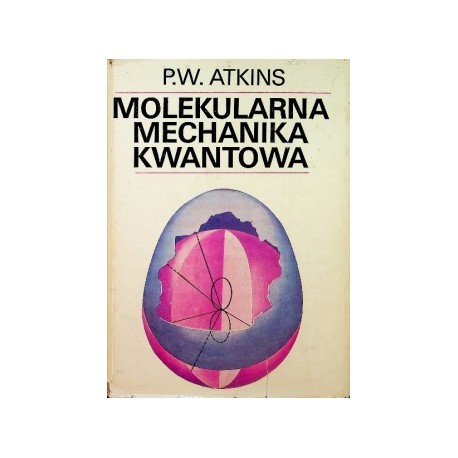 Molekularna mechanika kwantowa P.W. Atkins