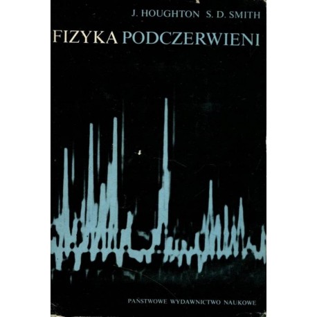 Fizyka podczerwieni J. Houghton, S.D. Smith