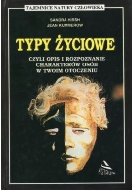 Typy życiowe Sandra Hirsh, Jean Kummerow