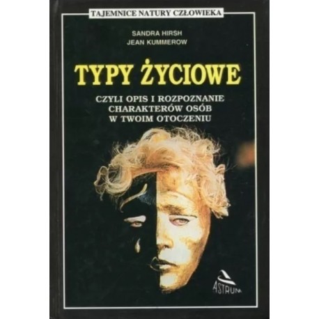 Typy życiowe Sandra Hirsh, Jean Kummerow