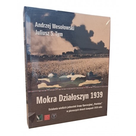 Mokra Działoszyn 1939 Andrzej Wesołowski, Juliusz S. Tym