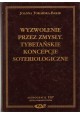 Wyzwolenie przez zmysły. Tybetańskie koncepcje soteriologiczne Joanna Tokarska-Bakir