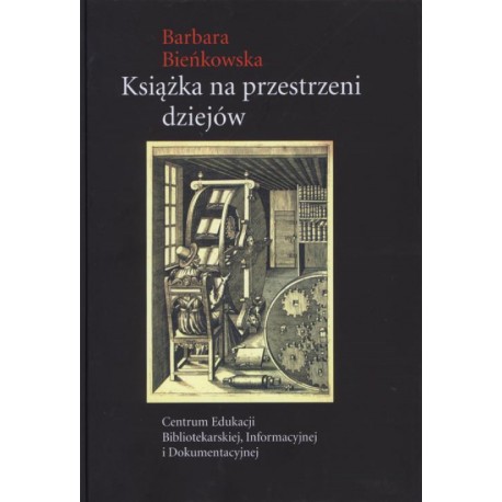 Książka na przestrzeni dziejów Barbara Bieńkowska