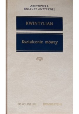 Kształcenie mówcy Kwintylian