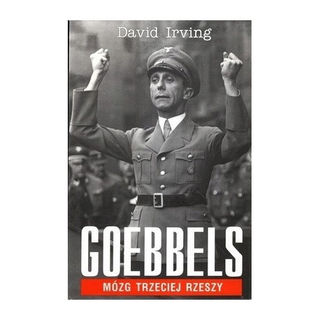 David Irving Goebbels Mózg Trzeciej Rzeszy