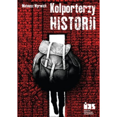 Kolporterzy historii Mateusz Wyrwich