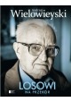 Losowi na przekór Andrzej Wielowieyski