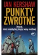 Punkty zwrotne Ian Kershaw