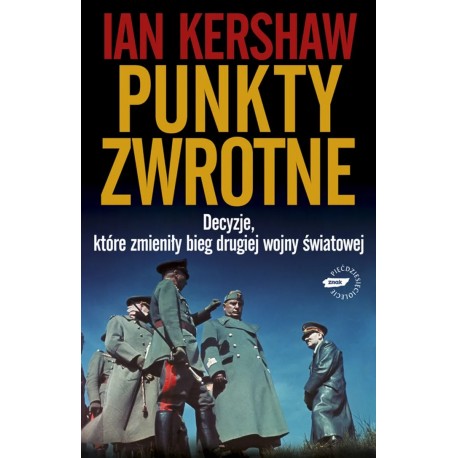 Punkty zwrotne Ian Kershaw