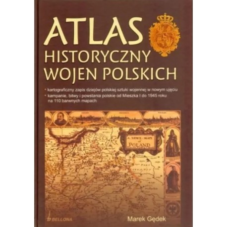 Atlas historyczny wojen polskich Marek Gędek