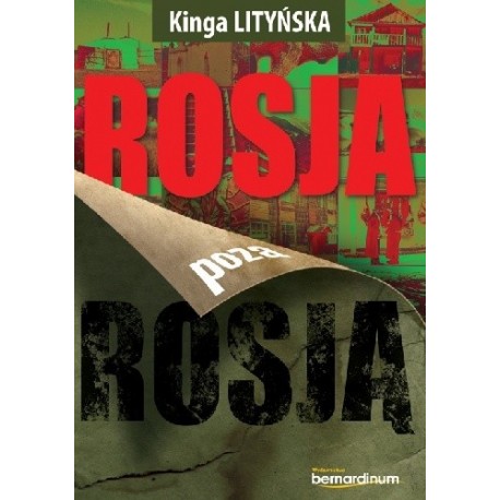 Rosja poza Rosją Kinga Lityńska