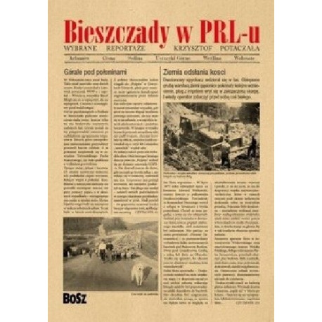 Bieszczady w PRL-u Krzysztof Potaczała