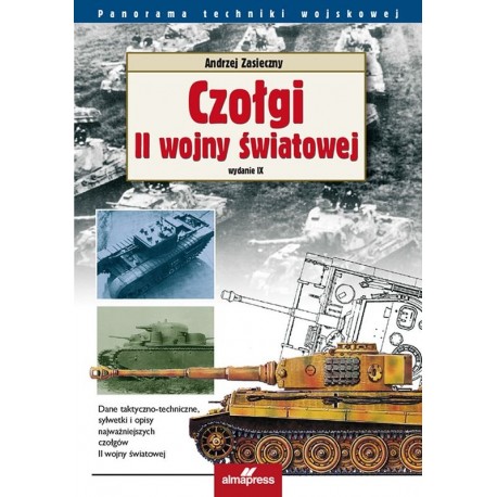 Czołgi II wojny światowej Andrzej Zasieczny