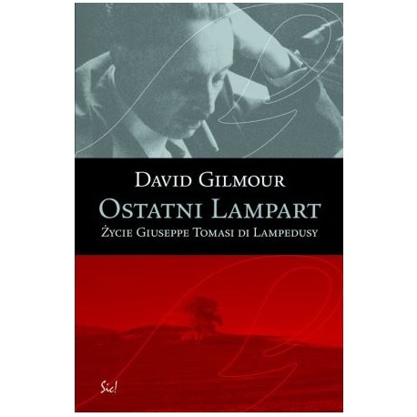 Ostatni Lampart Życie Giuseppe Tomasi di Lampedusy David Gilmour